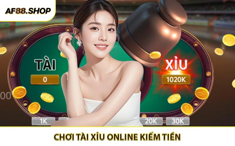 Chơi Tài Xỉu Online Kiếm Tiền Nhanh Cho Người Mới