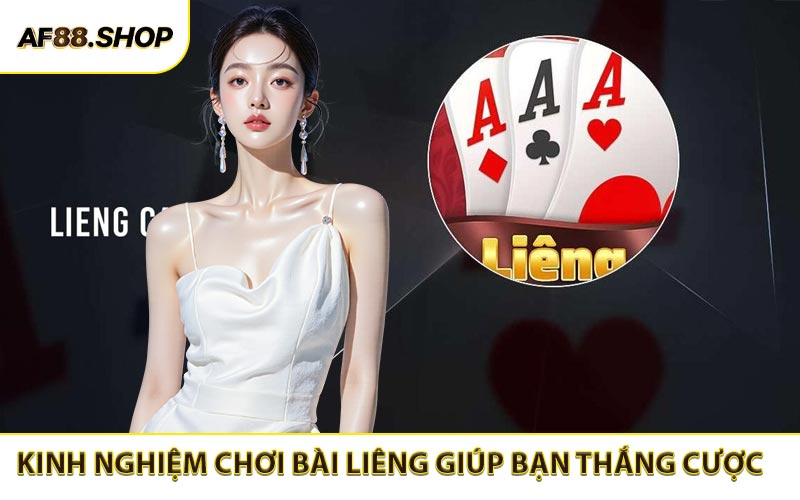 Kinh nghiệm chơi bài Liêng giúp bạn thắng cược